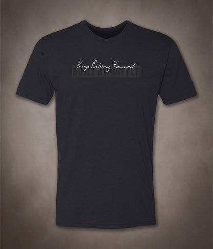 Keep Pushing Forward Unisex Tee
